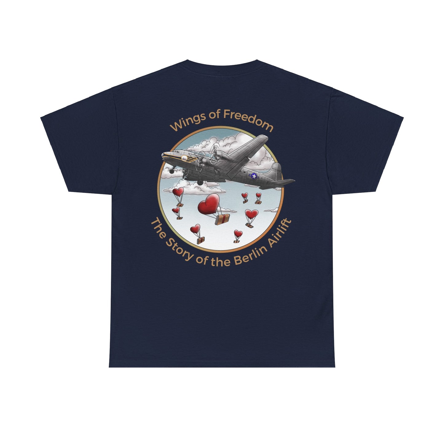 Berlin Airlift - Changing Hearts from the Sky - Unisex Heavy Cotton Tee