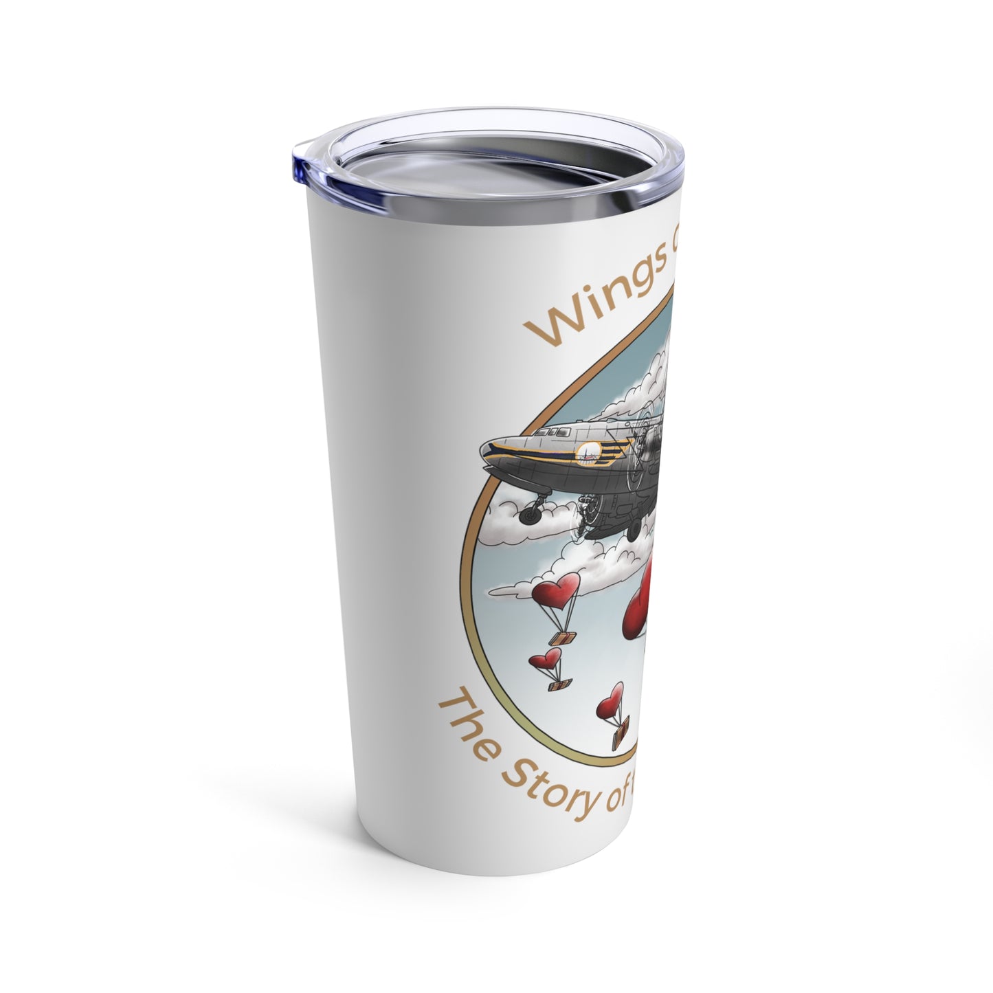 Berlin Airlift - Changing Hearts from the Sky - Tumbler 20oz