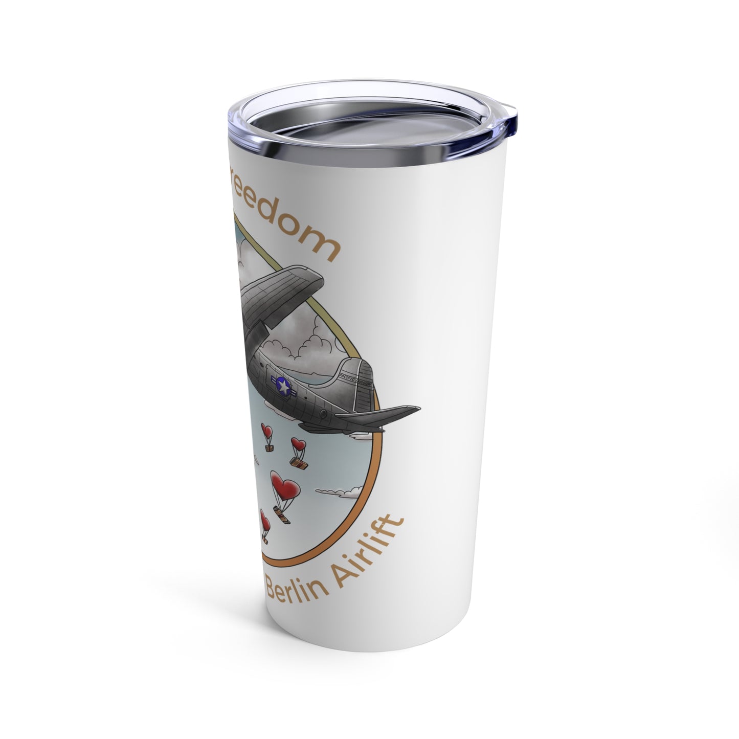 Berlin Airlift - Changing Hearts from the Sky - Tumbler 20oz